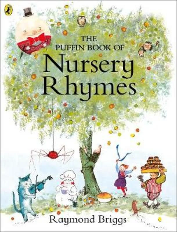 ---The Puffin Book of Nursery Rhymes