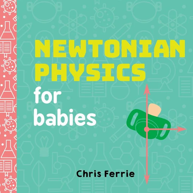 - Degradable pet feces bagNewtonian Physics for Babies