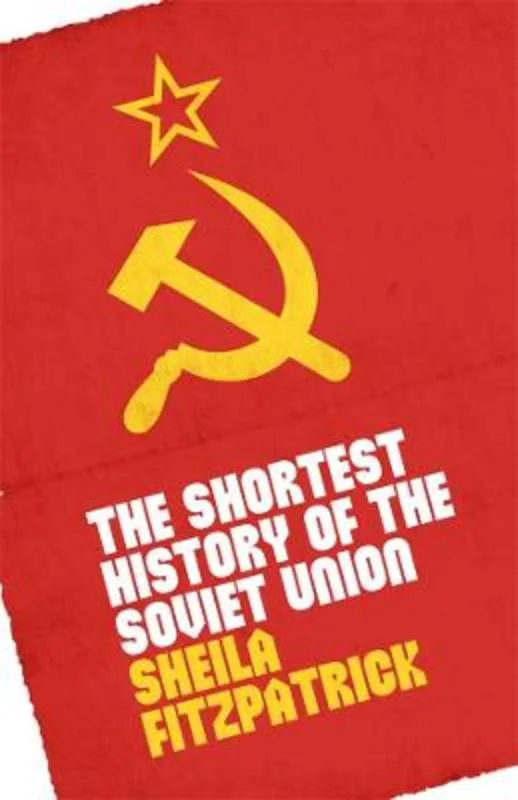 ---The Shortest History of the Soviet Union