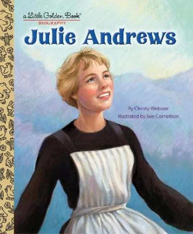 ---Julie Andrews: A Little Golden Book Biography